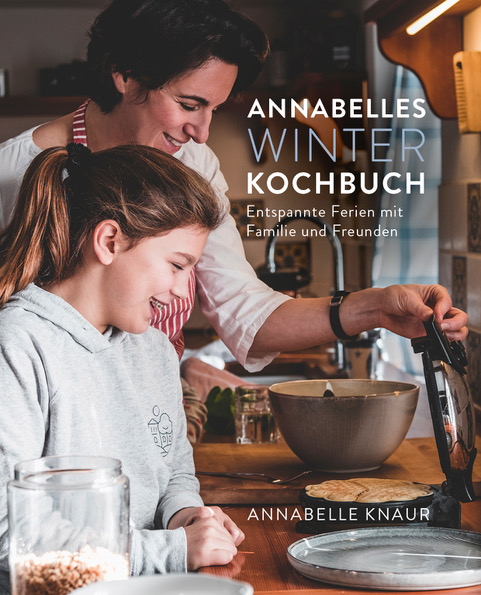 Annabelles Winter Kochbuch